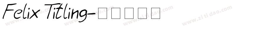 Felix Titling字体转换